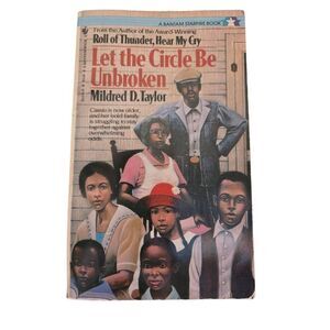 Let the circle be unbroken by Mildred D. Taylor - bantam starfire book - 0553234